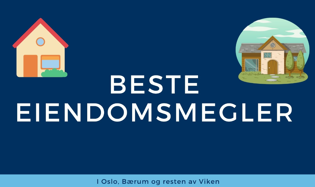 Eiendomsmegler test: 7 beste eiendomsmeglere i Oslo & Viken